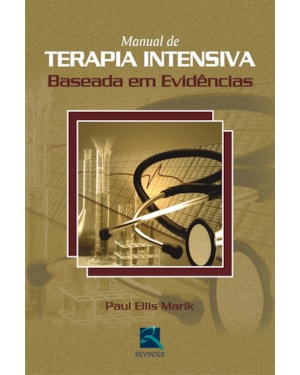 MANUAL DE TERAPIA INTENSIVA: BASEADA EM EVIDÊNCIAS