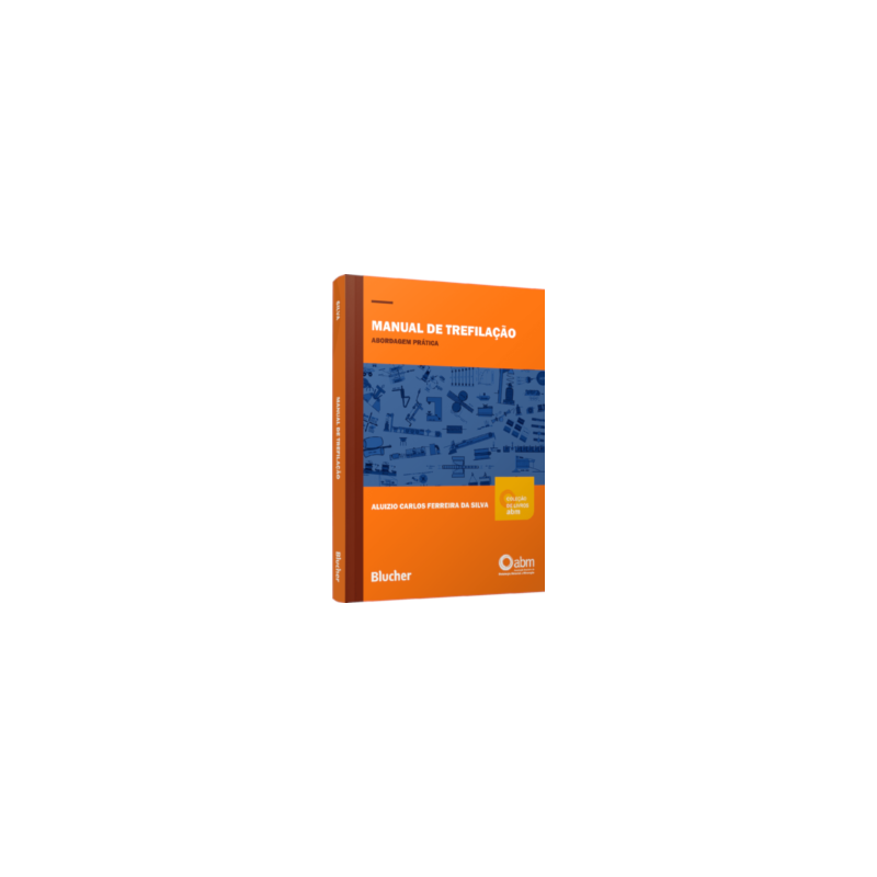 Manual de trefilação: abordagem prática