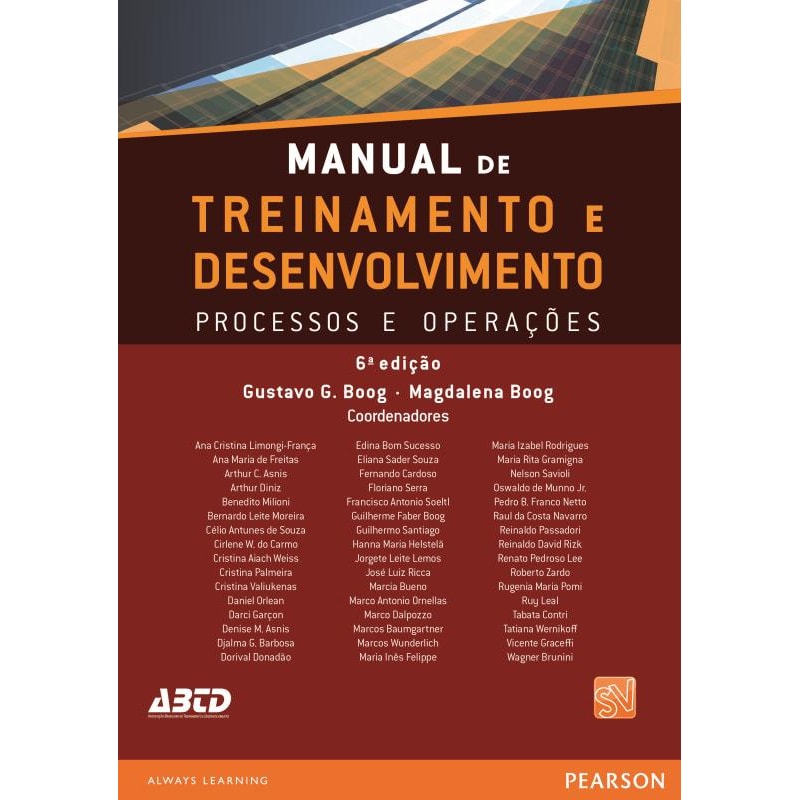 MANUAL DE TREINAMENTO E DESENVOLVIMENTO: PROCESSOS E OPERAÇÕES
