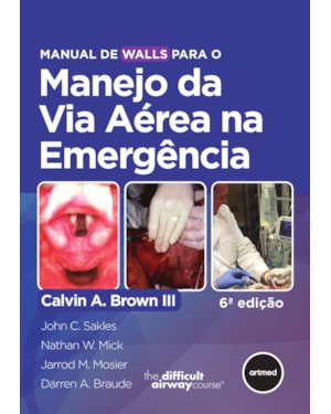 MANUAL DE WALLS PARA O MANEJO DA VIA AÉREA NA EMERGÊNCIA