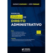 MANUAL DIDÁTICO DE DIREITO ADMINISTRATIVO