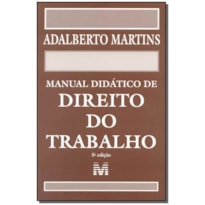 MANUAL DIDÁTICO DE DIREITO DO TRABALHO - 5 ED./2015