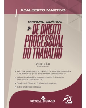 MANUAL DIDÁTICO DE DIREITO PROCESSUAL DO TRABALHO - 9ª EDIÇÃO
