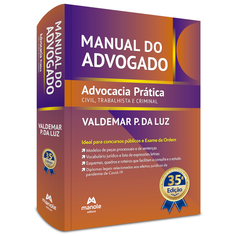 Manual do advogado: advocacia prática civil, trabalhista e criminal