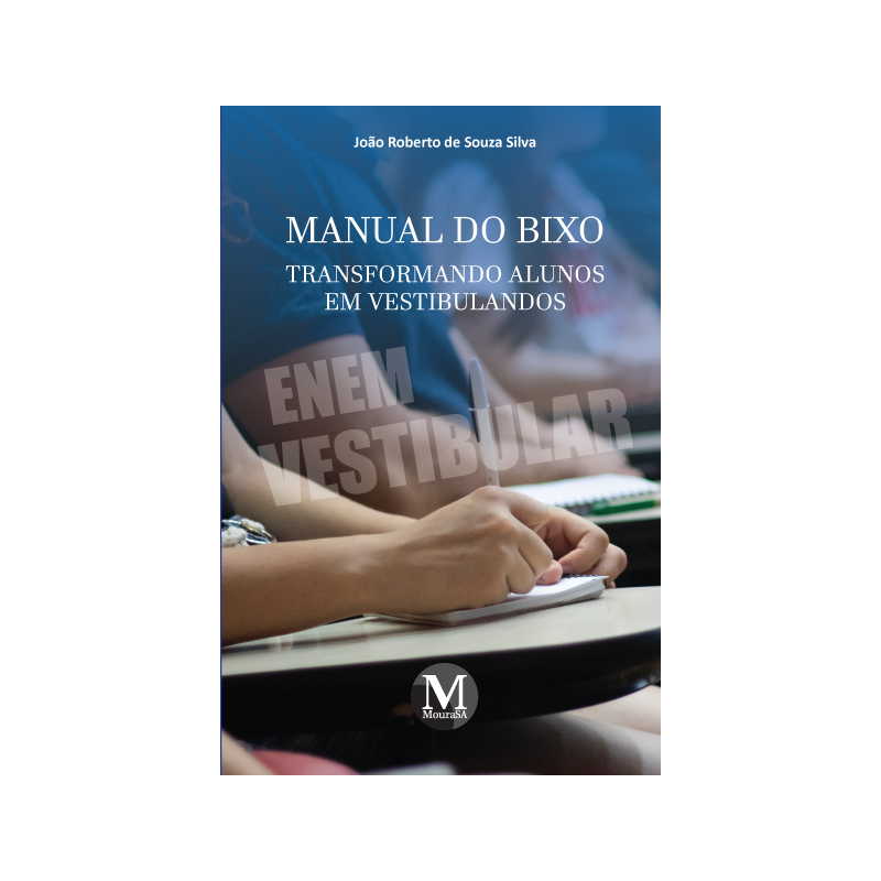 MANUAL DO BIXO "TRANSFORMANDO ALUNOS EM VESTIBULANDOS"