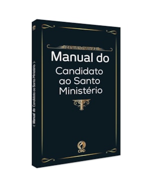 MANUAL DO CANDIDATO AO SANTO MINISTÉRIO