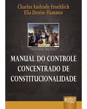MANUAL DO CONTROLE CONCENTRADO DE CONSTITUCIONALIDADE