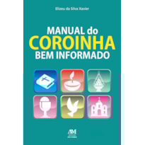 MANUAL DO COROINHA BEM INFORMADO