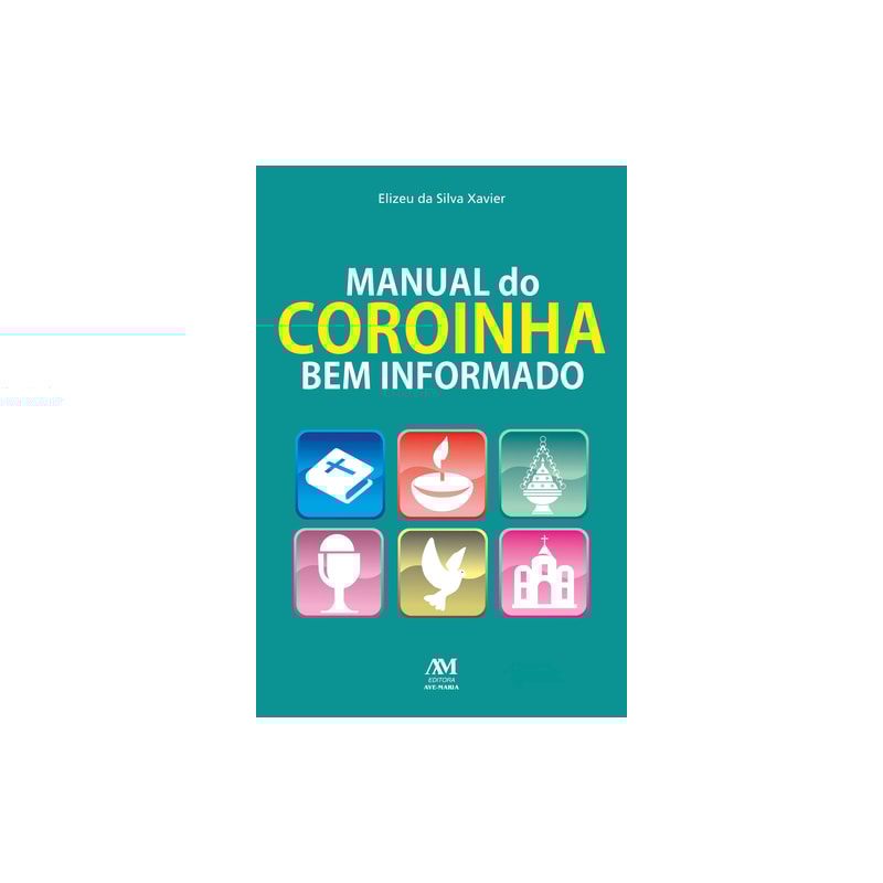 MANUAL DO COROINHA BEM INFORMADO