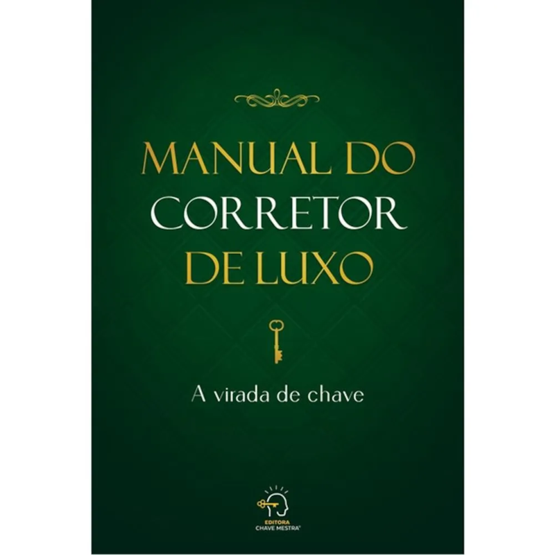 MANUAL DO CORRETOR DE LUXO