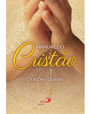 Manual do cristão: orações diárias