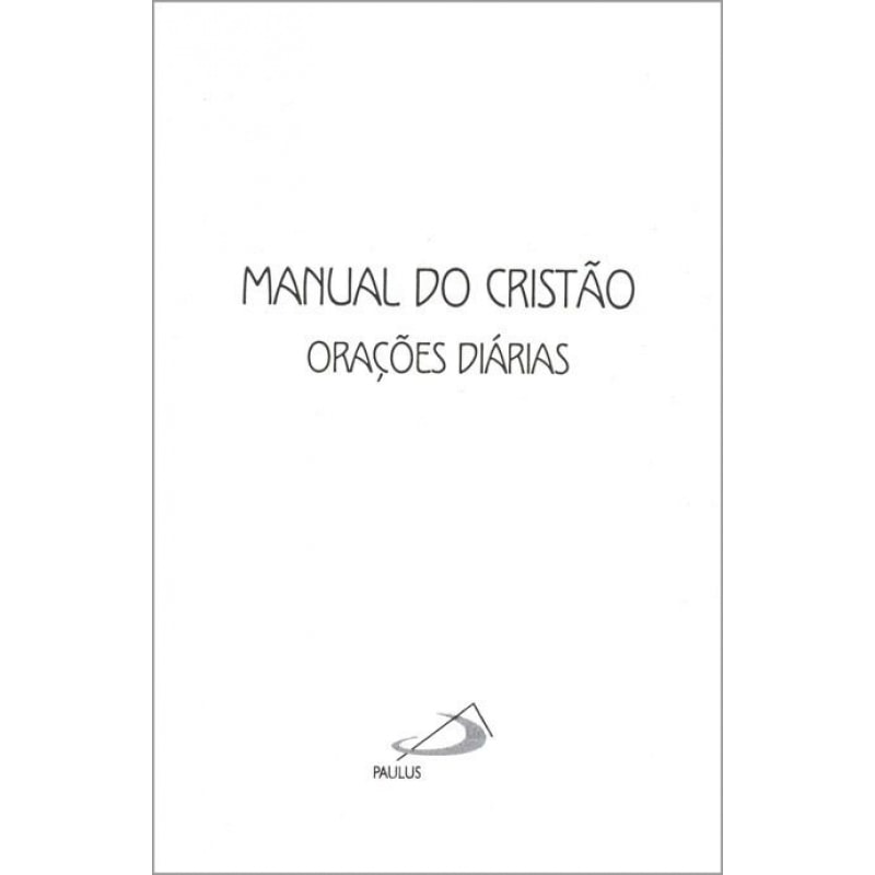 Manual do cristão: orações diárias