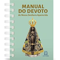 MANUAL DO DEVOTO DE NOSSA SENHORA APARECIDA - ESPIRAL