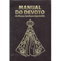 MANUAL DO DEVOTO DE NOSSA SENHORA APARECIDA - LUXO MARROM