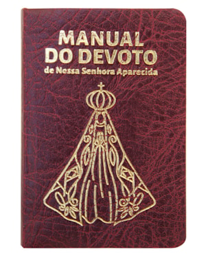 Manual do devoto de nossa Senhora Aparecida - Luxo vinho