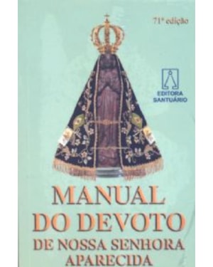 Manual do devoto de Nossa Senhora de Aparecida