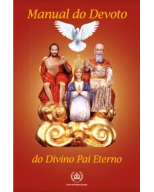 MANUAL DO DEVOTO DO DIVINO PAI ETERNO