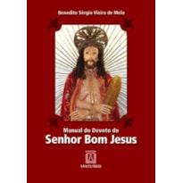 MANUAL DO DEVOTO DO SENHOR BOM JESUS