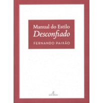 MANUAL DO ESTILO DESCONFIADO