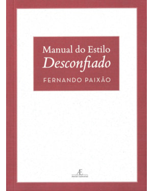 MANUAL DO ESTILO DESCONFIADO