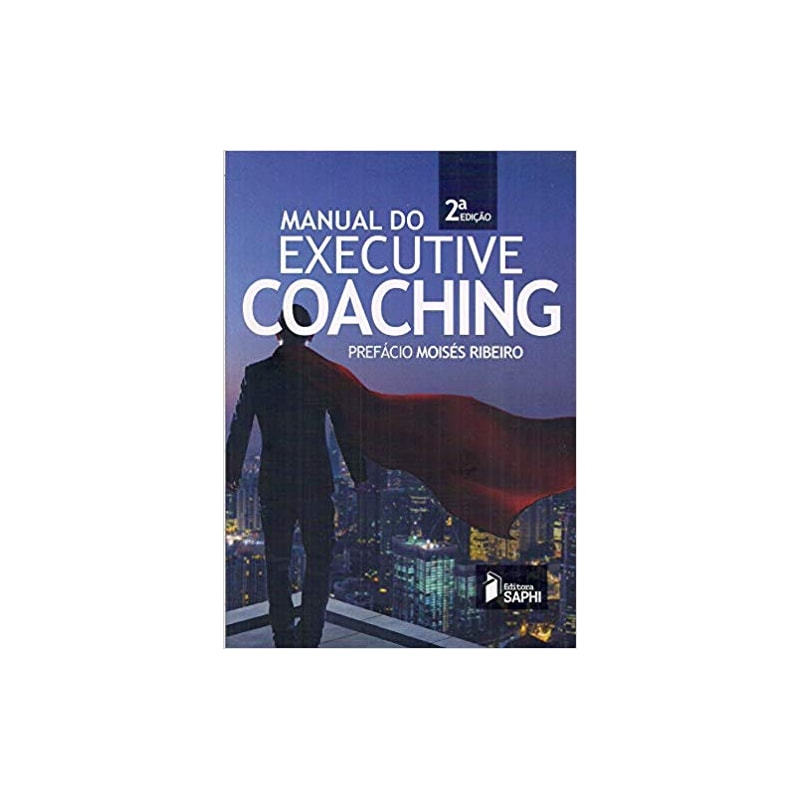 MANUAL DO EXECUTIVE COACHING 2 ED