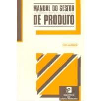 MANUAL DO GESTOR DE PRODUTO MANUAL DO GESTOR DE PRODUTO
