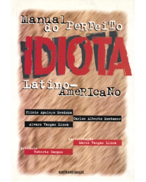 MANUAL DO PERFEITO IDIOTA LATINO-AMERICANO