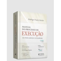 MANUAL DO PROCESSO DE EXECUÇÃO DOS TÍTULOS JUDICIAIS E EXTRAJUDICIAIS (2024)