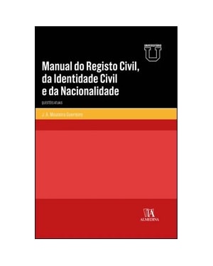 Manual do registo civil, da identidade civil e da nacionalidade: questões atuais