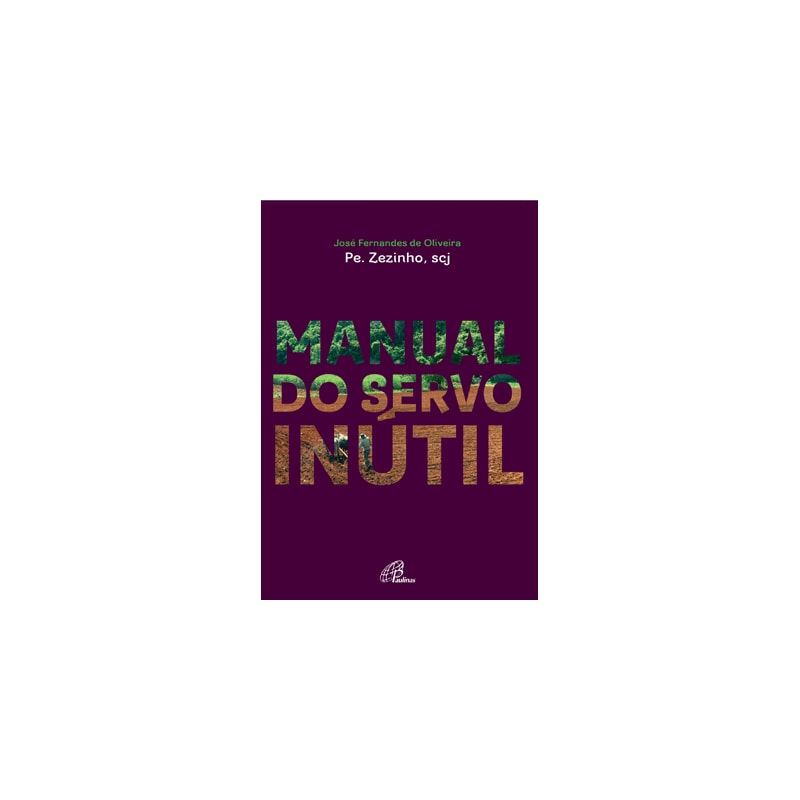 MANUAL DO SERVO INÚTIL