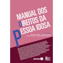 MANUAL DOS DIREITOS DA PESSOA IDOSA - 1ª EDIÇÃO 2017