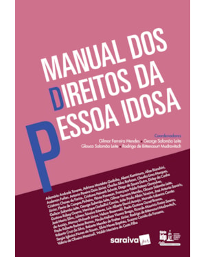 MANUAL DOS DIREITOS DA PESSOA IDOSA - 1ª EDIÇÃO 2017