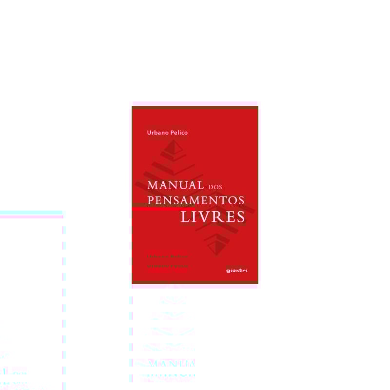 MANUAL DOS PENSAMENTOS LIVRES