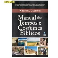 MANUAL DOS TEMPOS E COSTUMES BÍBLICOS