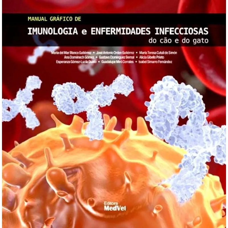 MANUAL GRÁFICO DE IMUNOLOGIA E ENFER. INFECCIOSAS CÃO E GATO