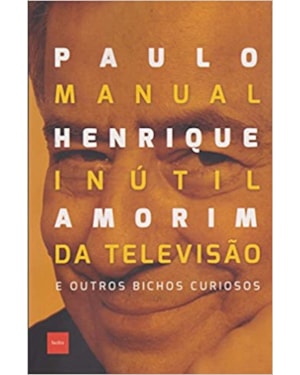MANUAL INÚTIL DA TELEVISÃO