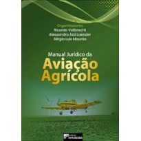 MANUAL JURÍDICO DA AVIAÇÃO AGRÍCOLA