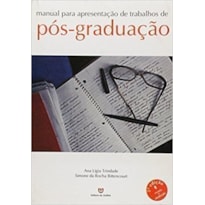 MANUAL PARA APRESENTACAO DE TRABALHOS DE POS GRADUACAO - 1ª