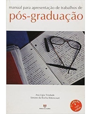 MANUAL PARA APRESENTACAO DE TRABALHOS DE POS GRADUACAO - 1ª