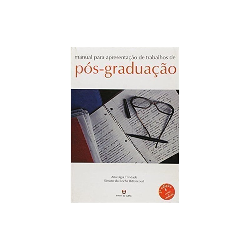 MANUAL PARA APRESENTACAO DE TRABALHOS DE POS GRADUACAO - 1ª