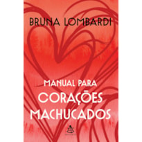 MANUAL PARA CORAÇÕES MACHUCADOS