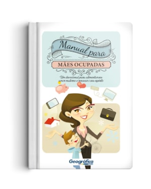 MANUAL PARA MÃES OCUPADAS