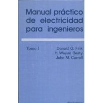 Manual práctico de electricidad para ingenieros-3 vol