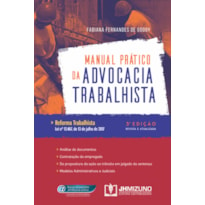 MANUAL PRÁTICO DA ADVOCACIA TRABALHISTA