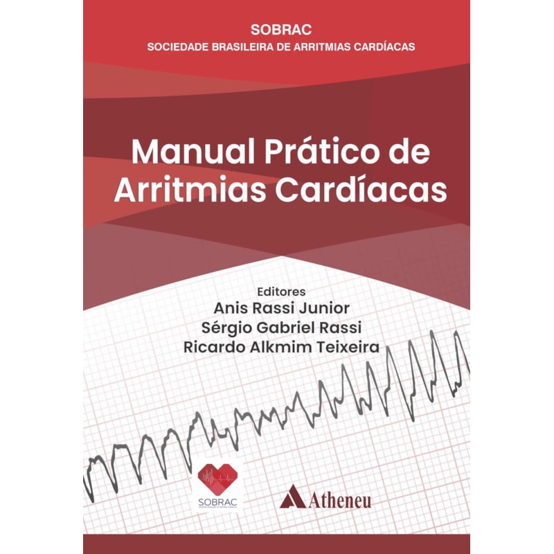 MANUAL PRÁTICO DE ARRITMIAS CARDÍACAS