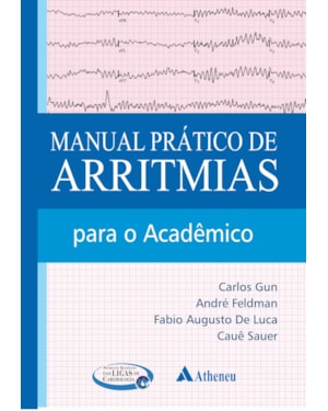 Manual prático de arritmias: para o acadêmico