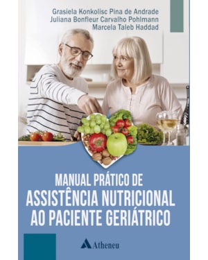 Manual prático de assistência nutricional ao paciente geriátrico