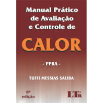 MANUAL PRÁTICO DE AVALIAÇÃO E CONTROLE DE CALOR - PPRA