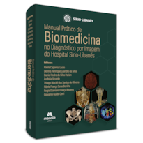 MANUAL PRÁTICO DE BIOMEDICINA NO DIAGNÓSTICO POR IMAGEM DO HOSPITAL SÍRIO-LIBANÊS