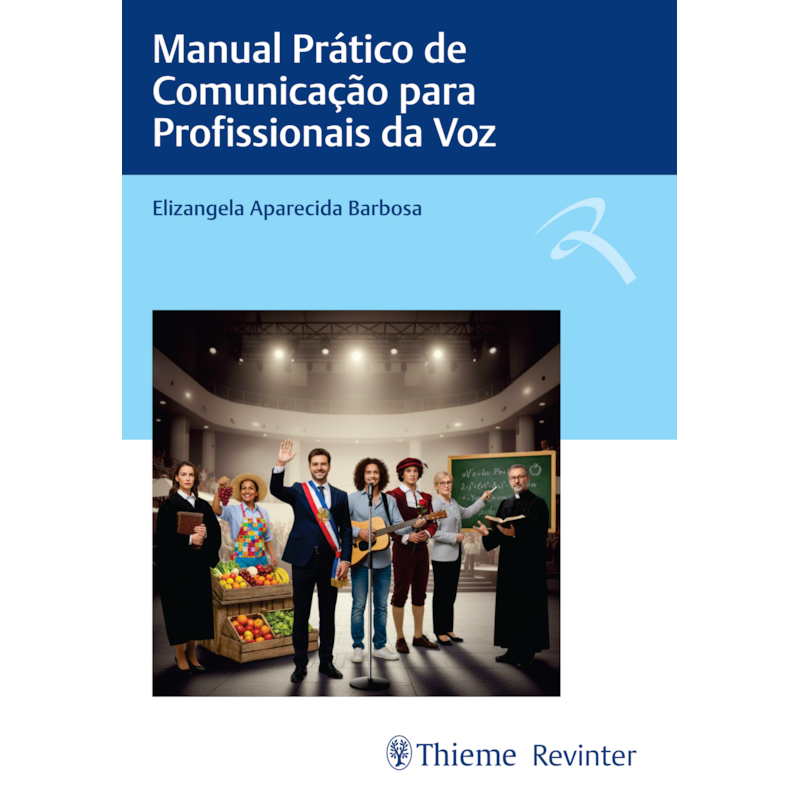 MANUAL PRÁTICO DE COMUNICAÇÃO PARA PROFISSIONAIS DA VOZ